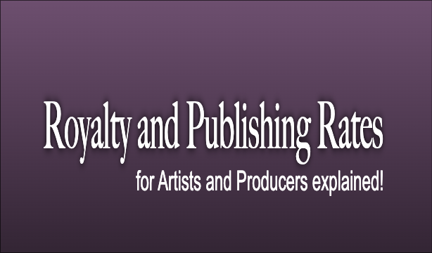 Royalty and Publishing Rates